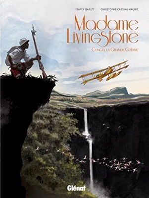 Madame Livingstone - Congo, la grande guerre