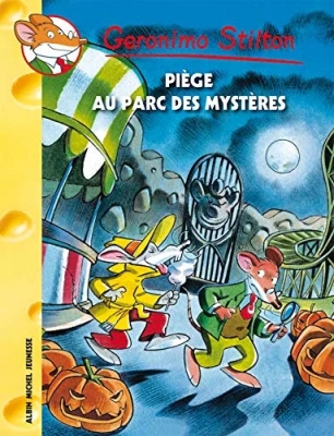 Geronimo Stilton, tome 63 : Piège au parc des mystères
