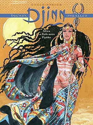 Djinn - Tripla album - Cycle Africa -Tomes 5-6-7 - Africa / La perle noire / Pipiktu