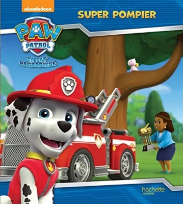 Paw Patrol La Pat' Patrouille - Super Pompier