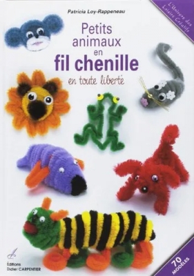 Petits animaux en fil chenille - En toute liberté