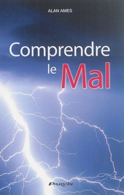 Comprendre le Mal