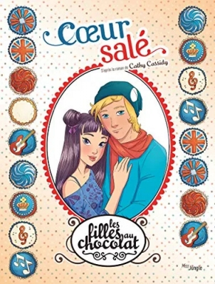 Les filles au chocolat - Tome 7 - Coeur salé