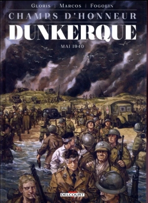 Champs D'honneur - Tome 5 - Dunkerque - Mai 1940