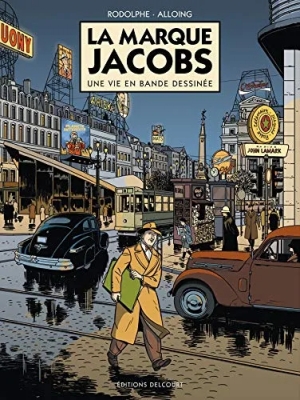 La Marque Jacobs - Une Vie En Bande Dessinée