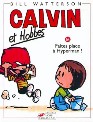 Calvin et Hobbes - Tome 16 - Faites place à Hyperman ! (Broché) (E.O)