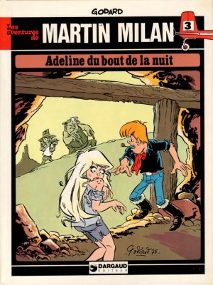 Les Aventures de Martin Milan - Tome 3 - Adeline du bout de la nuit