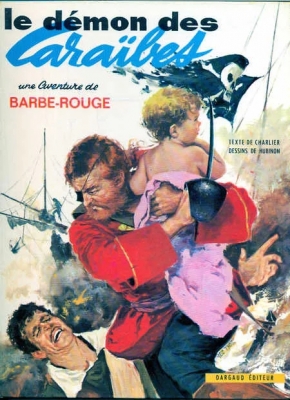 Barbe-Rouge - Tome 1 - Le démon des Caraïbes
