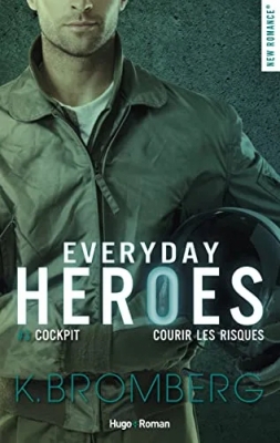 Everyday heroes, tome 3 : Cockpit