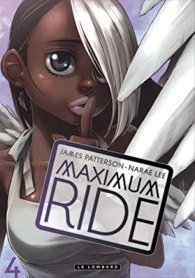 Maximum Ride - Tome 4