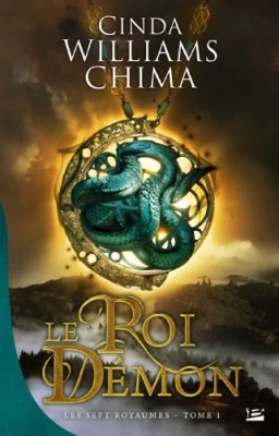 Les Sept Royaumes, tome 1 : Le Roi démon