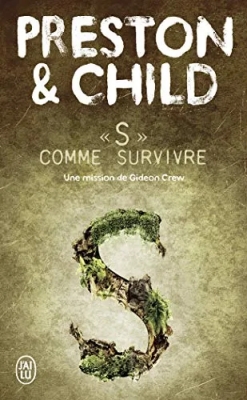 S comme survivre - Une mission de Gideon Crew