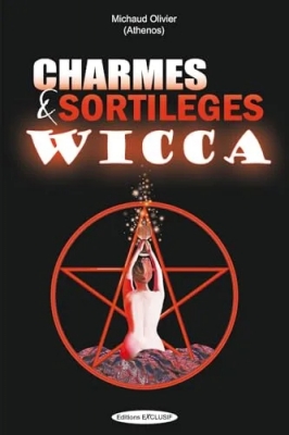 Charmes Et Sortilèges Wicca
