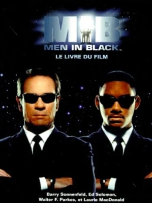 MIB. Men In Black, Le Livre Du Film