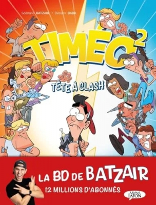Timéo - Tome 2 - Tête À Clash