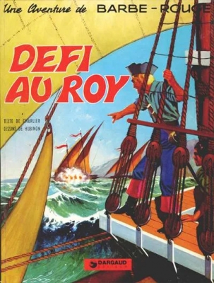 Barbe-Rouge - Tome 4 - Défi au Roy