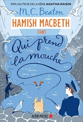 Hamish Macbeth - Tome 1 - Qui Prend La Mouche