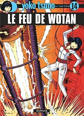 Yoko Tsuno Tome 14 - Le Feu De Wotan