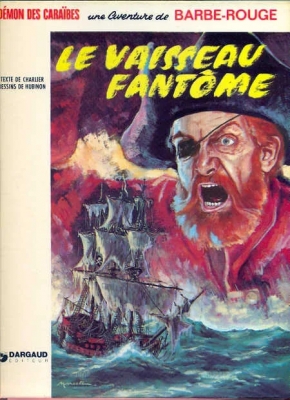 Barbe-Rouge - Tome 6 - Le Vaisseau Fantôme