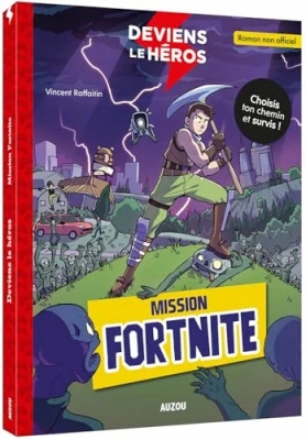 Deviens le Héros : Mission Fortnite