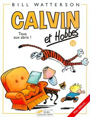 Calvin et Hobbes - Tome 10 - Tous aux abris ! (Broché)