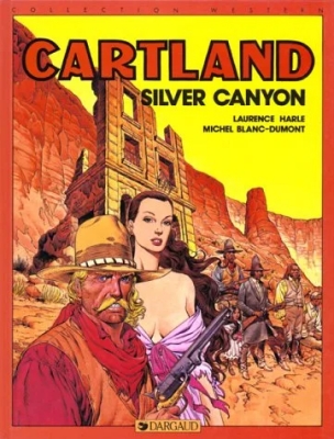 Cartland - Tome 7 - Silver canyon