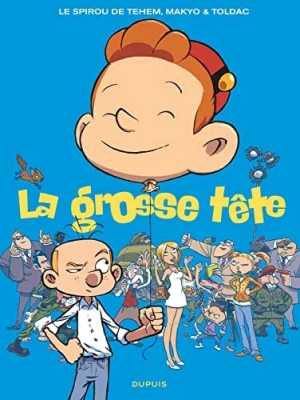 Le Spirou de ... Tome 8 - La grosse tête