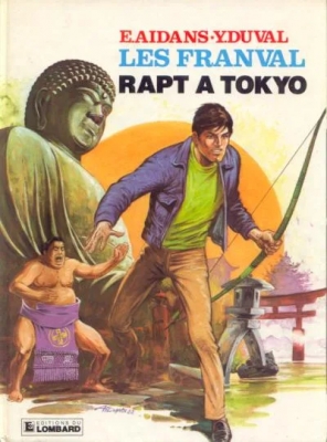 Les Franval - Tome 7 - Rapt à Tokyo