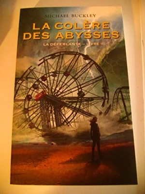 La Déferlante, tome 2 : La Colère des Abysses