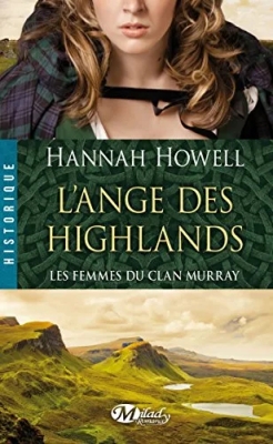Les femmes du clan Murray, Tome 1 : L'ange des Highlands