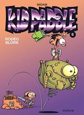 Kid Paddle - Tome 6 - Rodéo Blork