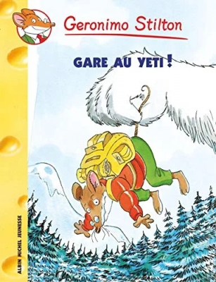Geronimo Stilton, tome 13 : Gare au Yeti !