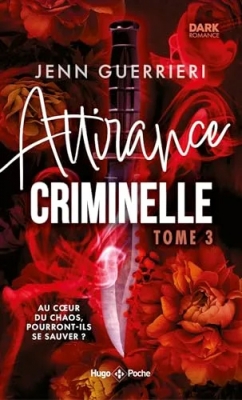 Attirance criminelle - Tome 03 (dark romance)