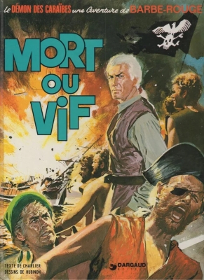 Barbe-Rouge - Tome 10 - Mort ou Vif