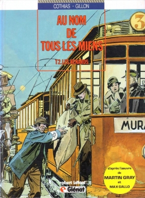 Au Nom De Tous Les Miens - Tome 2 - Les Renards