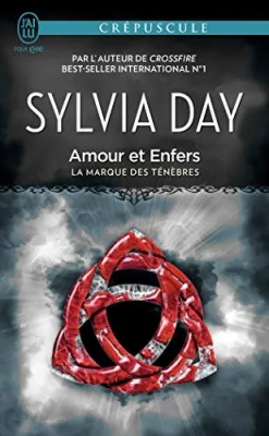 La Marque des Ténèbres, tome 3 : Amour et Enfers