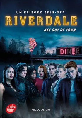 Riverdale - Tome 2 - Get out of town