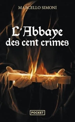 La Saga du Codex Millenarius, tome 2 : L'abbaye des cent crimes