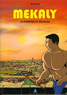Les aventures de Mekaly - Tome 5 - Le syndrôme de Jérusalem