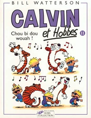 Calvin et Hobbes - Tome 11 - Chou bi dou wouah ! (Broché)