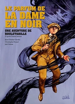 Une Aventure De Rouletabille - Tome 2 - Le Parfum De La Dame En Noir