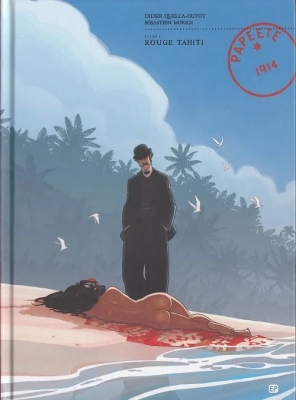 Papeete 1914 - Tome 1 - Rouge Tahiti