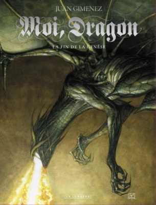 Moi, Dragon - Tome 1 - La Fin de la Genèse