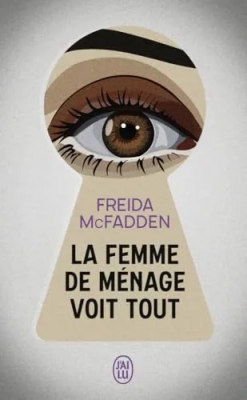 La femme de ménage voit tout