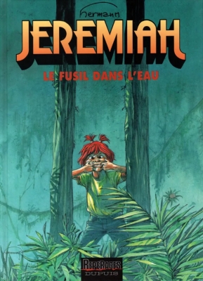 Jeremiah - Tome 22 - Un fusil dans l'eau (E.O)