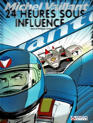 Michel Vaillant - Tome 70 - 24 Heures Sous Influence