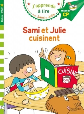 Sami et Julie CP niveau 2 Sami et Julie cuisinent