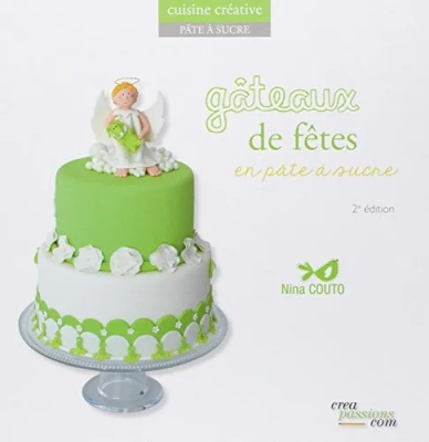 Gâteaux de fête en pâte à sucre - 2ème Édition