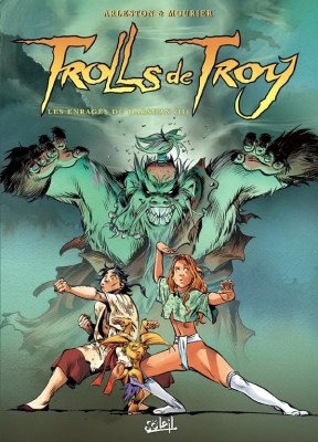Trolls de Troy - Tome 10 - Les enragés du Darshan - 2ème partie
