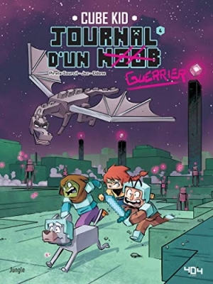 Journal d'un noob guerrier - Tome 4 - Bienvenue dans l'END
